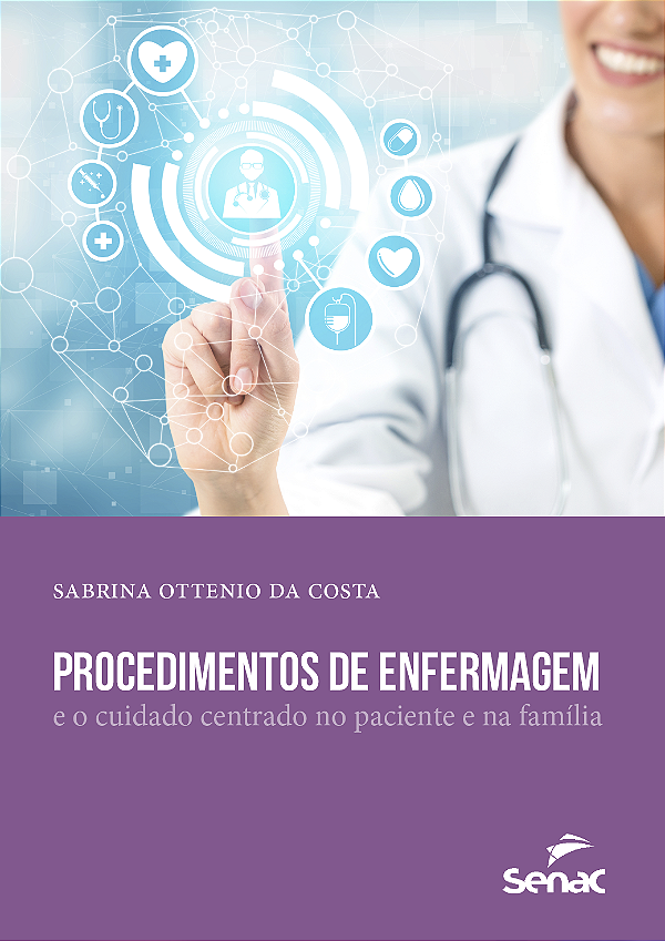 Livro Procedimentos De Enfermagem: E O Cuidado Centrado N...