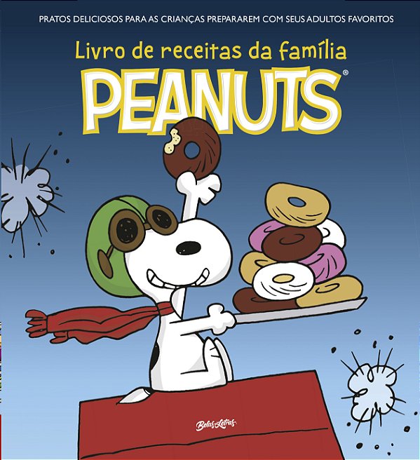 Livro O Livro de Receitas da Família Peanuts: Pratos deli...