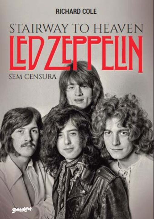 Livro Stairway to Heaven: Led Zeppelin sem censura (Volum...