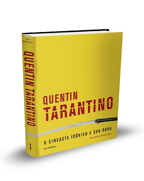 Livro Quentin Tarantino - O Icônico Cineasta E Sua Obra