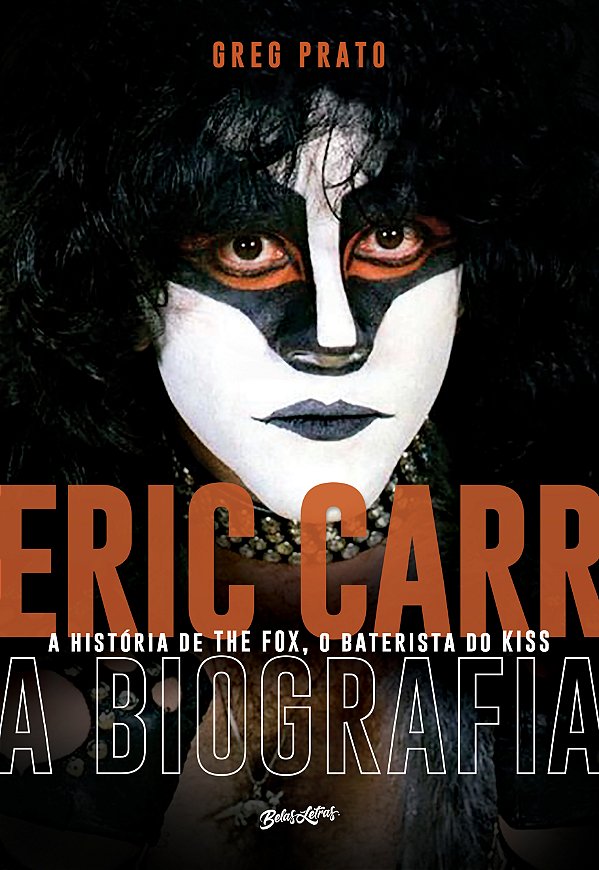 Livro Eric Carr - A Biografia -