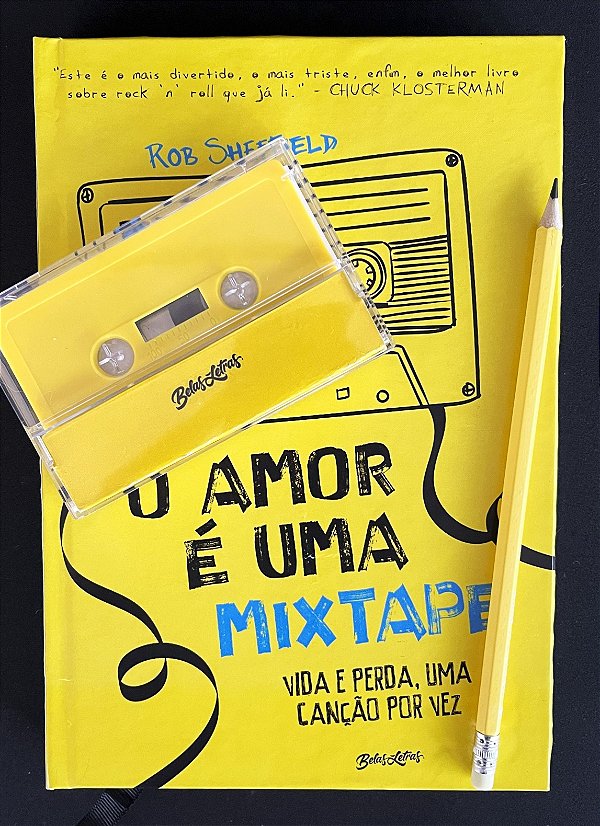 Livro O Amor É Uma Mixtape - Vida E Perda, Uma Canção Por...