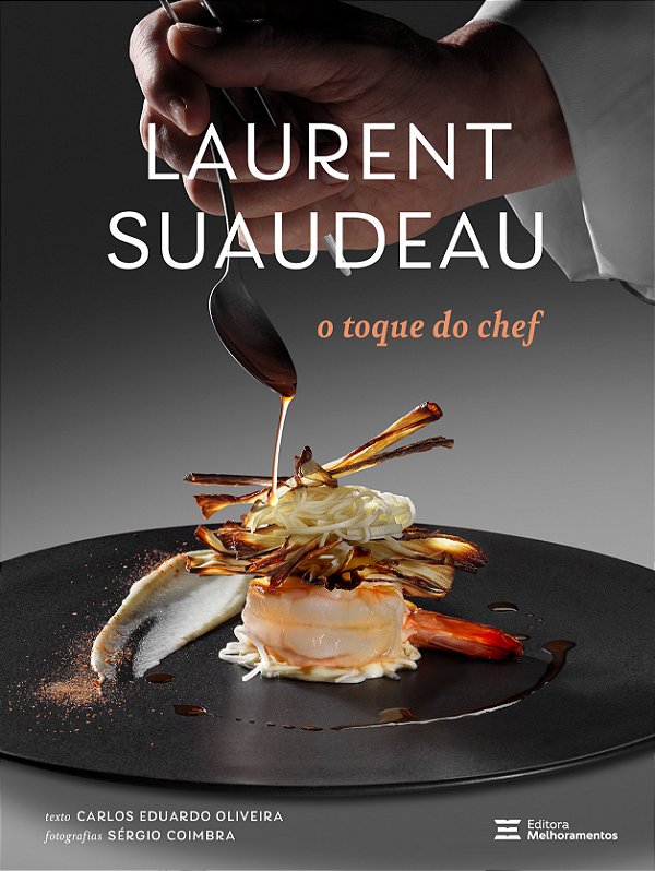 Livro Laurent suaudeau: o toque do chef