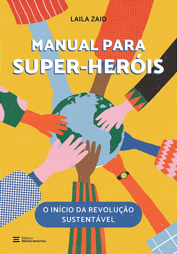Livro Manual para super-heróis: o início da revolução sus...