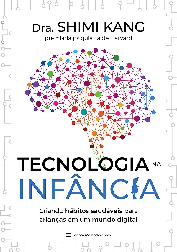 Livro Tecnologia na infância: criando hábitos saudáveis p...