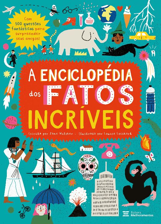 Livro A enciclopédia dos fatos incríveis