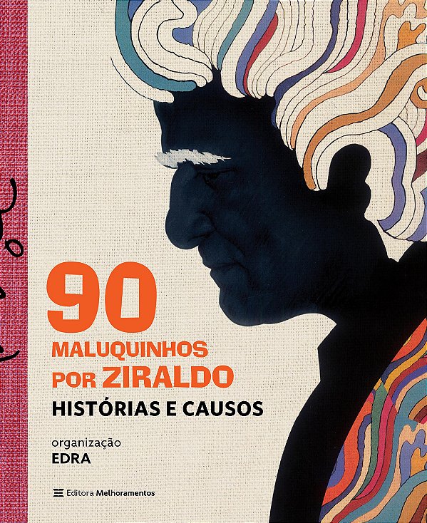 Livro 90 maluquinhos por Ziraldo: histórias e causos