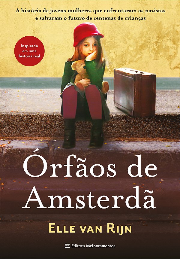 Livro órfãos de amsterdã: a história de jovens mulheres q...