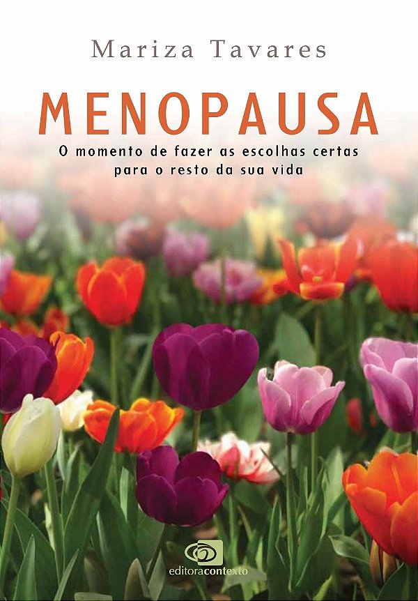 Livro Menopausa: o momento de fazer as escolhas certas pa...