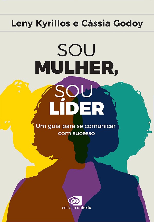 Livro Sou mulher, sou líder: um guia para se comunicar co...