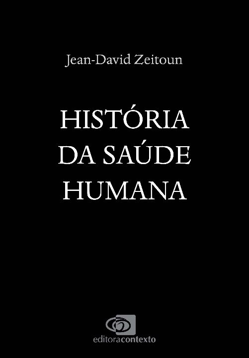 Livro História da saúde humana: vamos viver cada vez mais...