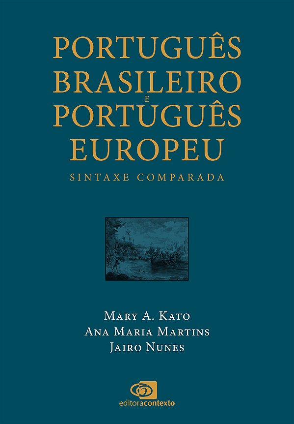 Livro Português Brasileiro e Português Europeu: sintaxe c...