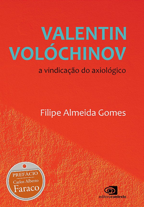 Livro Valentin Volóchinov - A Vindicação Do Axiológico