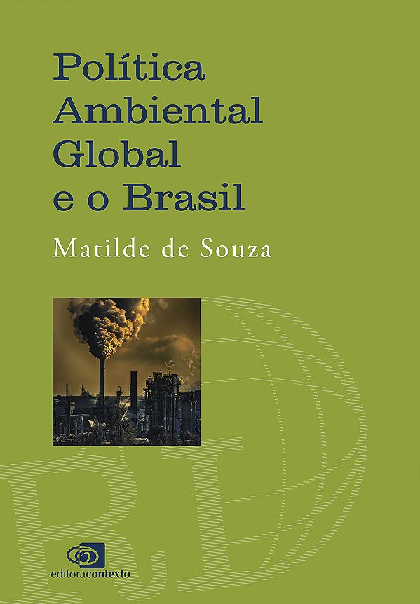 Livro Política Ambiental Global E O Brasil