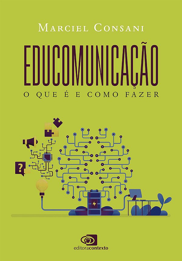 Livro Educomunicação - O Que É E Como Fazer