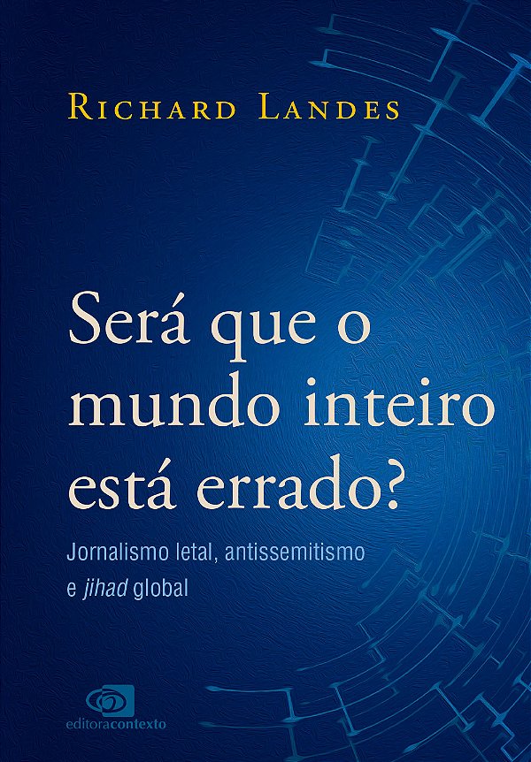 Livro Será Que O Mundo Inteiro Está Errado? - Jornalismo ...