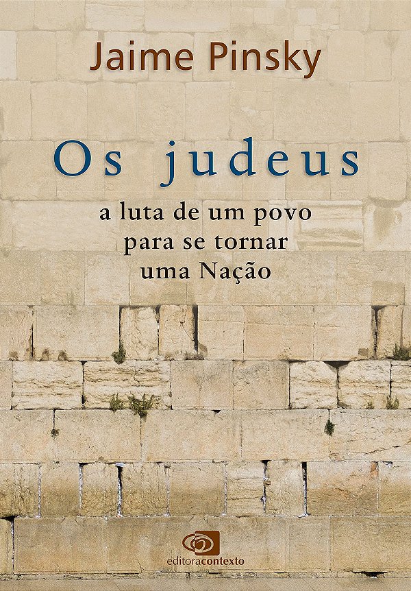 Livro Os Judeus - A Luta De Um Povo Para Se Tornar Uma Na...