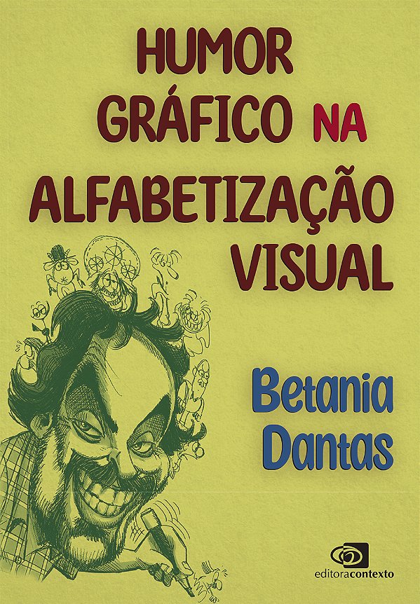 Livro Humor Gráfico Na Alfabetização Visual