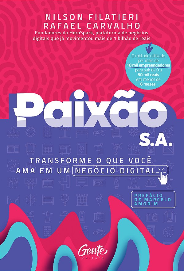 Livro Paixão S.A.: Transforme o que você ama em um negóci...