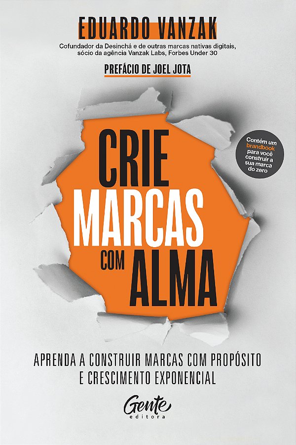Livro Crie marcas com alma: Aprenda a construir marcas co...