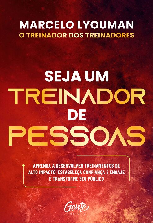 Livro Seja um treinador de pessoas: Aprenda a desenvolver...