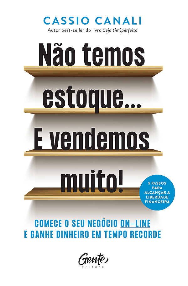 Livro Não Temos Estoque... E Vendemos Muito!