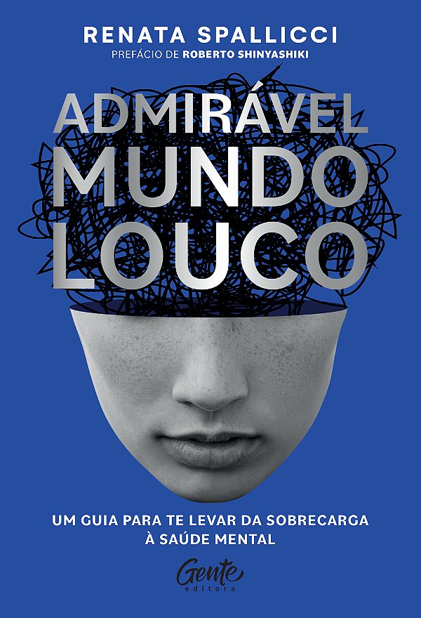 Livro Admirável mundo louco: Um guia para te levar da sob...