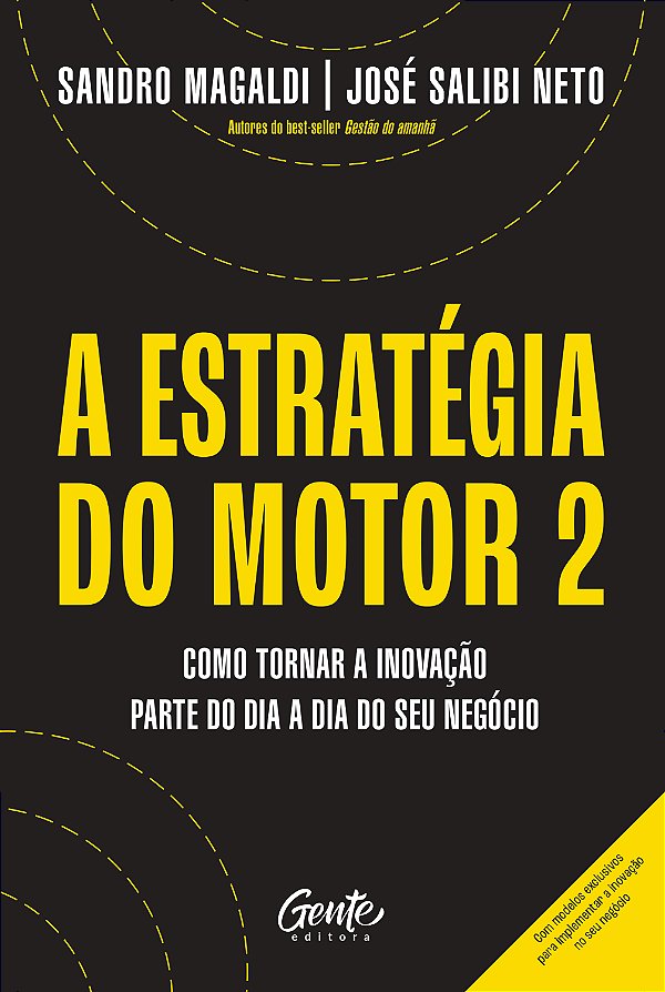 Livro A Estratégia Do Motor 2 - Como Tornar A Inovação Pa...