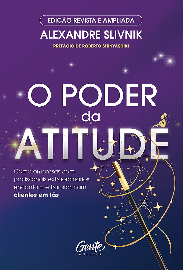 Livro O Poder Da Atitude - Edição Revista E Ampliada