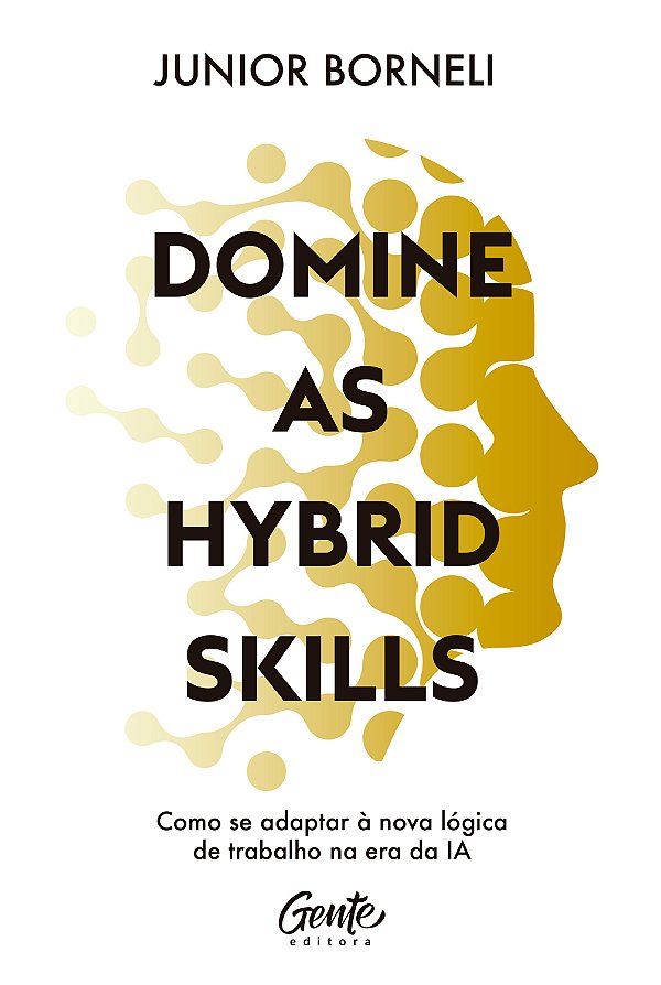 Livro Domine As Hybrid Skills - Como Se Adaptar À Nova Lógica D...