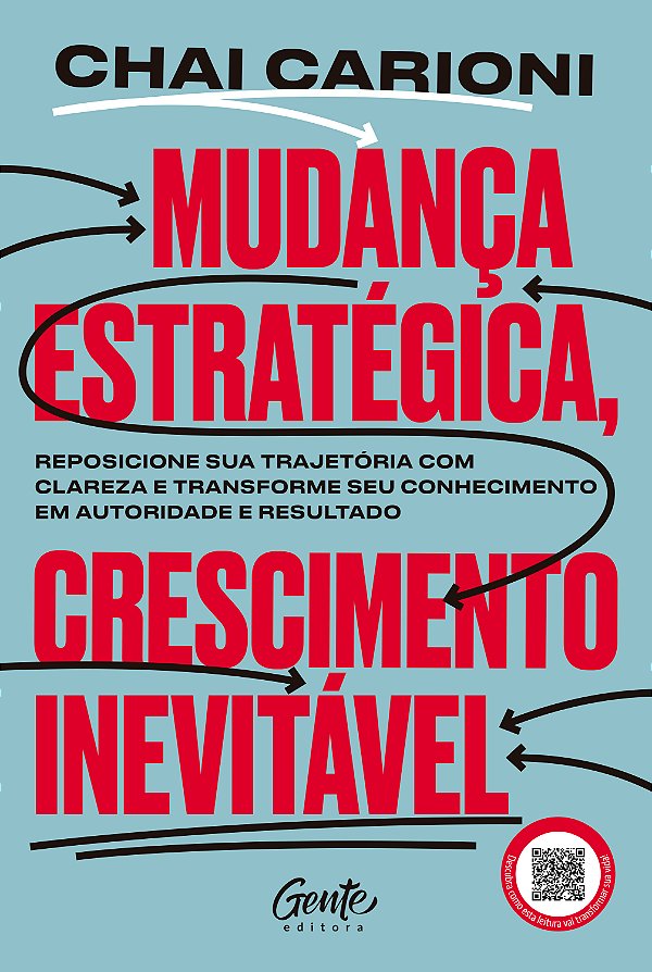 Livro Mudança estratégica, crescimento inevitável: transforme s...