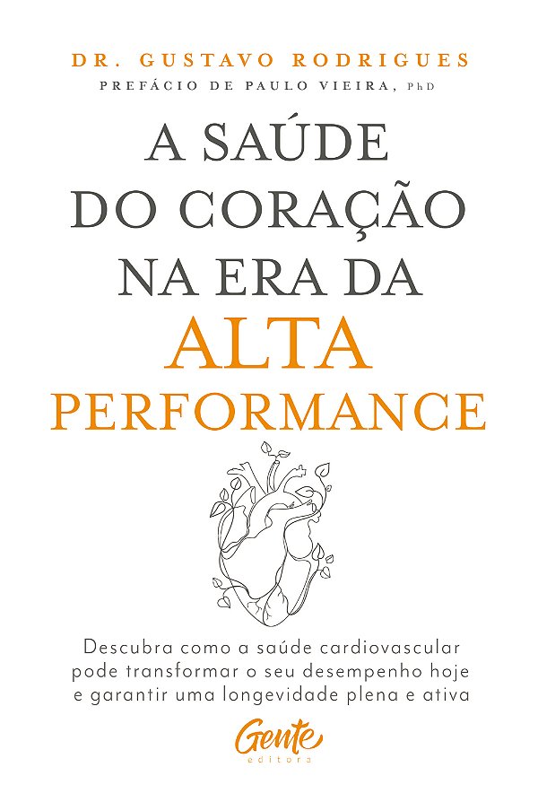 Livro A Saúde Do Coração Na Era Da Alta Performance