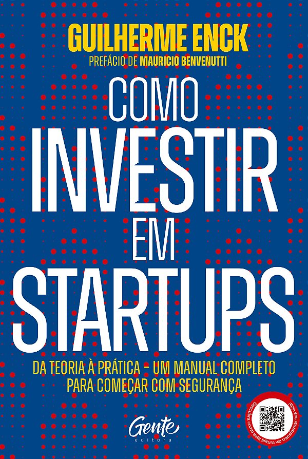 Livro Como investir em startups: da teoria à prática – um manua...
