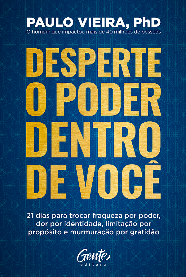 Livro Desperte o poder dentro de você: 21 dias para trocar fraq...