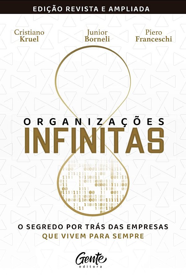 Livro Organizações infinitas [edição revista e ampliada]: o seg...