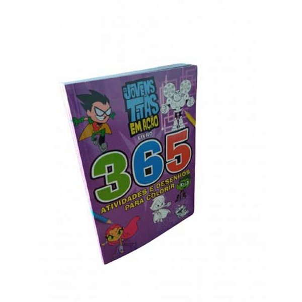 Livro Jovens Titãs - 365 atividades e desenhos para color...