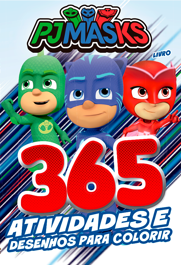 Livro PJ Masks Livro 365 Atividades e Desenhos para Color...
