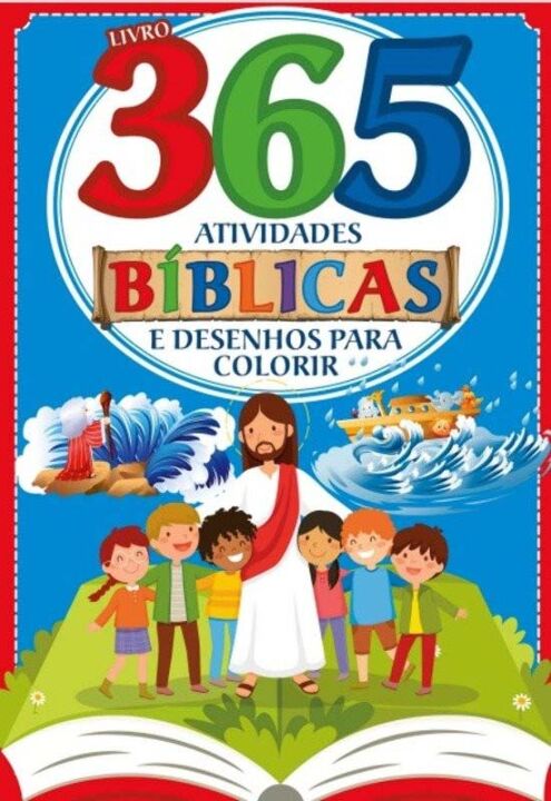 Livro Bíblicas - Livro 365 atividades e desenhos para col...
