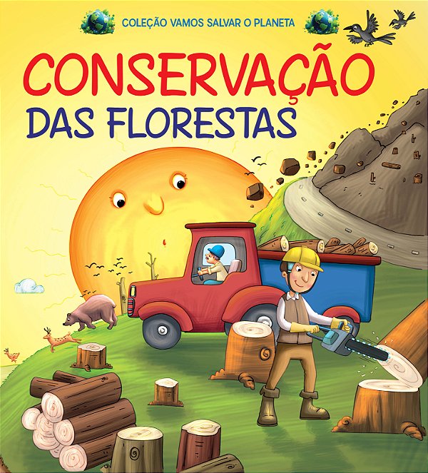 Livro Coleção Vamos Salvar o Planeta - Conservação das Fl...