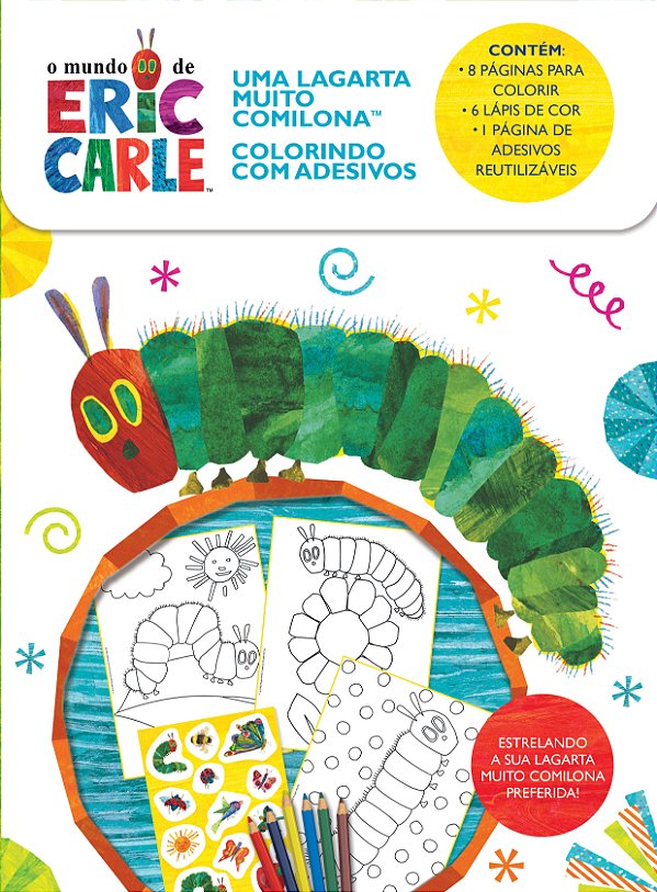 Livro Eric Carle, Uma Lagarta Muito Comilona - Colorindo ...