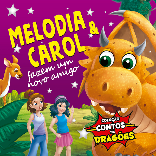 Livro Coleção Contos de Dragões - Melodia e Carol Fazem u...