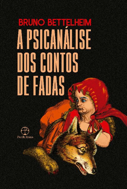 Livro A psicanálise dos contos de fadas