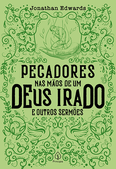 Livro Pecadores nas mãos de um Deus irado e outros sermõe...