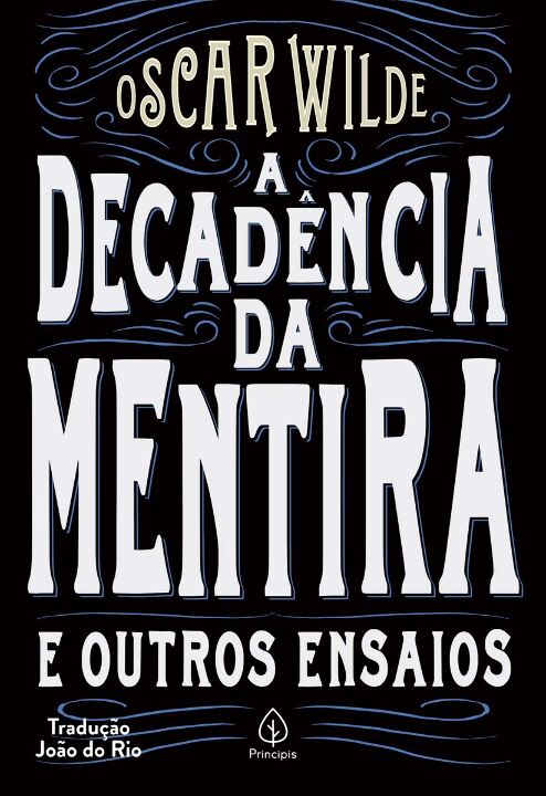 Livro A decadência da mentira e outros ensaios