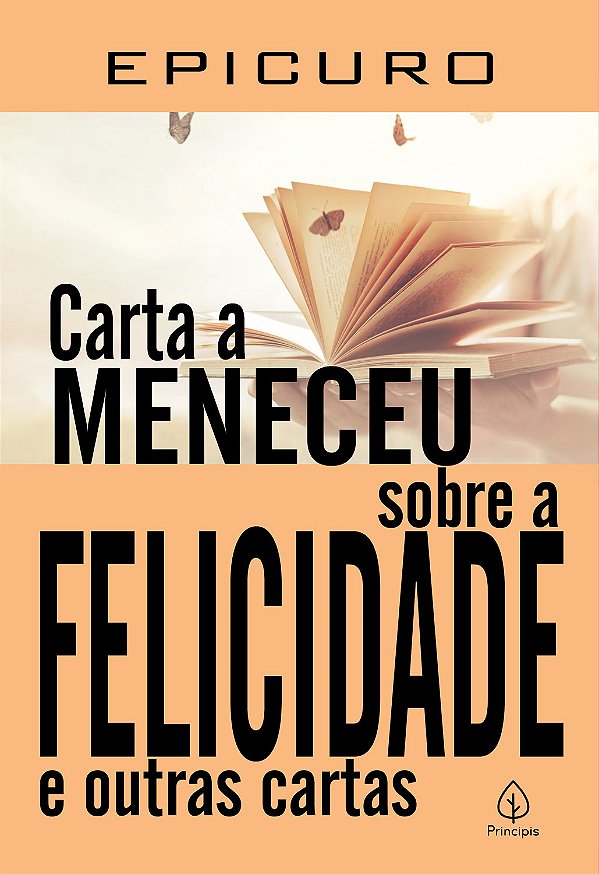Livro Carta a Meneceu sobre a felicidade e outras cartas