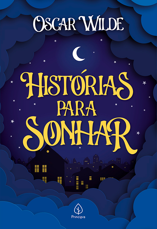 Livro Histórias para sonhar: O Gigante egoísta, o Príncipe Feli...