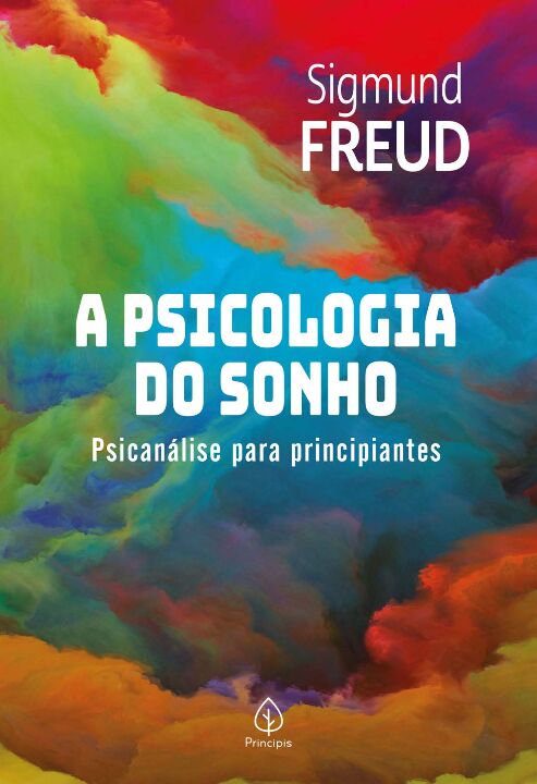Livro A psicologia do sonho: Psicanálise para principiant...