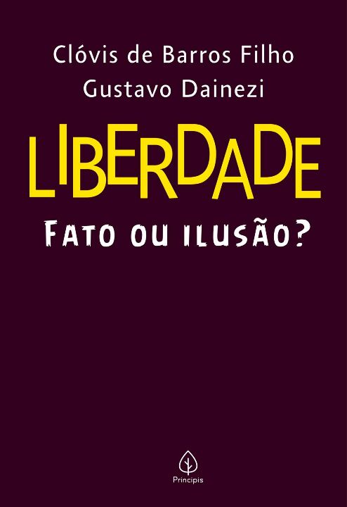 Livro Liberdade: fato ou ilusão?