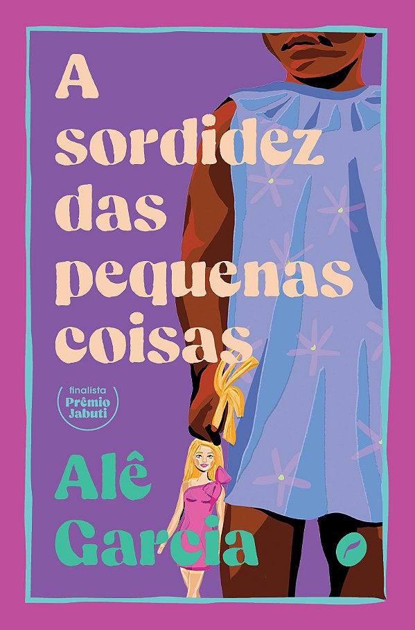 Livro A Sordidez Das Pequenas Coisas