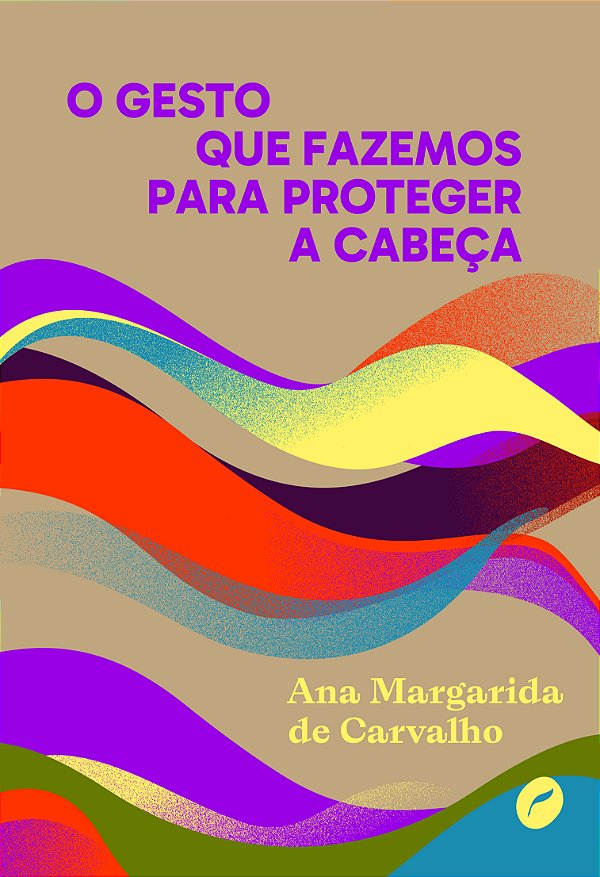 Livro O Gesto Que Fazemos Para Proteger A Cabeça